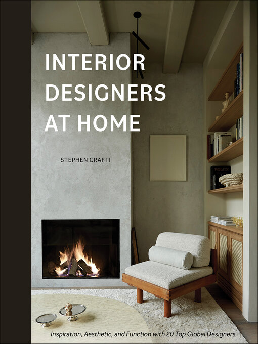Title details for Interior Designers at Home by Stephen Crafti - Available